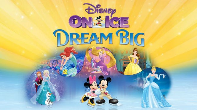 Disney On Ice: Dream Big