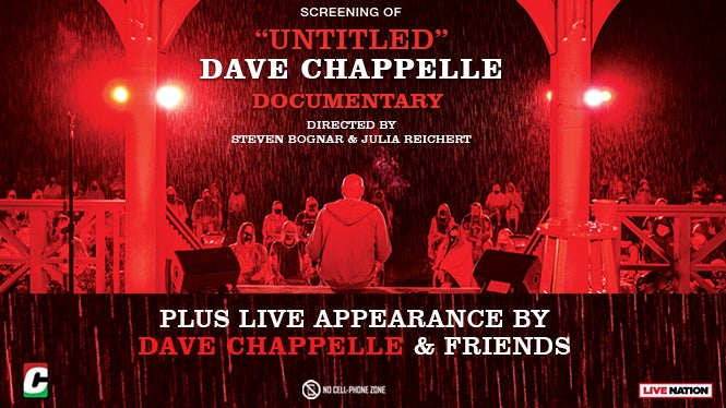 Screening of “Untitled” Dave Chappelle Documentary | Target Center
