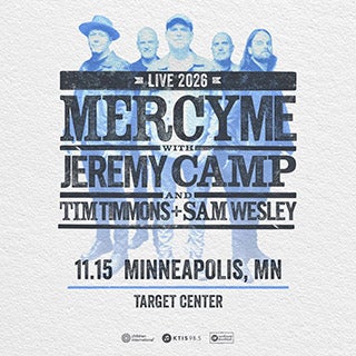 More Info for JUST ANNOUNCED: MERCYME