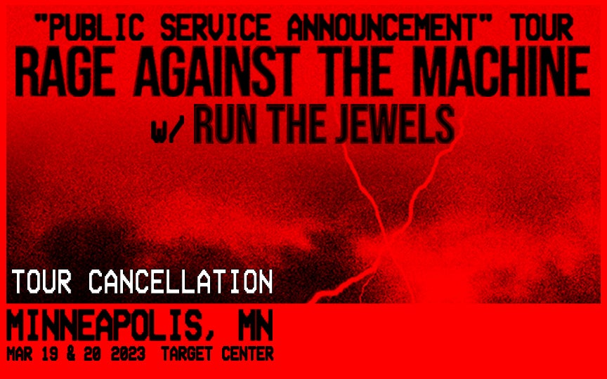 Rage Against The Machine - CANCELLED